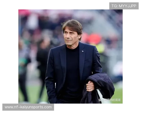 孔蒂紧绷状态引反弹？球员对其不满升级